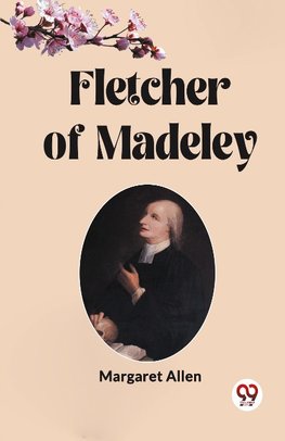 Fletcher of Madeley