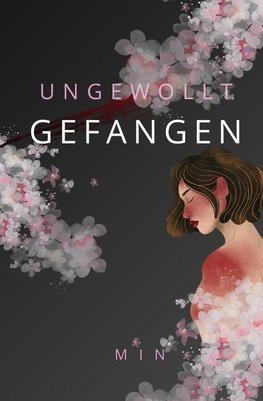 Ungewollt Gefangen