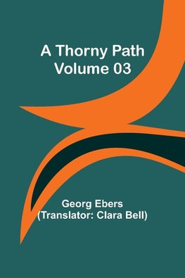 A Thorny Path - Volume 03