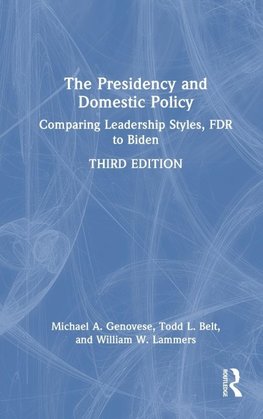 The Presidency and Domestic Policy