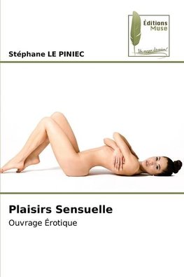 Plaisirs Sensuelle