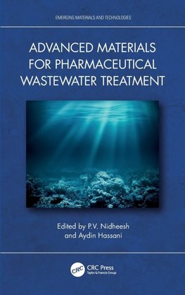 Advanced Materials for Pharmaceutical Wastewater Treatment