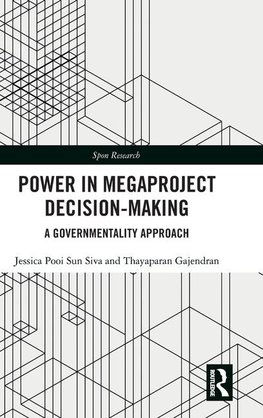 Power in Megaproject Decision-making