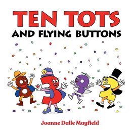 Ten Tots and Flying Buttons