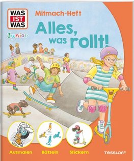 WAS IST WAS Junior Mitmach-Heft Alles, was rollt!