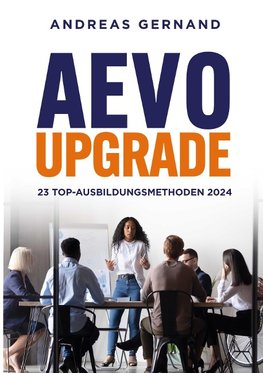 AEVO-Upgrade: 23 Top-Ausbildungsmethoden 2024