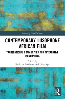 Contemporary Lusophone African Film