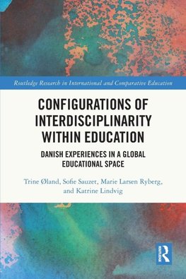 Configurations of Interdisciplinarity Within Education