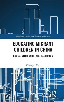 Educating Migrant Children in China