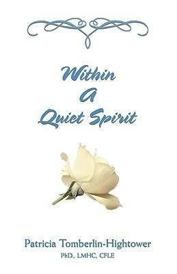 Within a Quiet Spirit