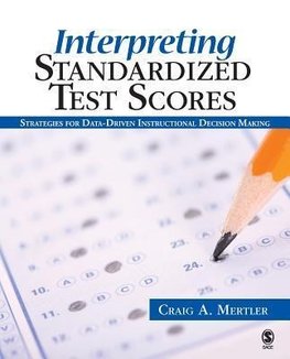 Mertler, C: Interpreting Standardized Test Scores