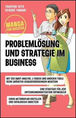 Manga for Success - Problemlösung und Strategie im Business