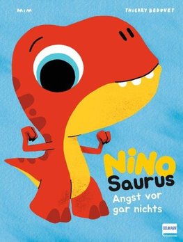 Nino Saurus - Angst vor gar nichts