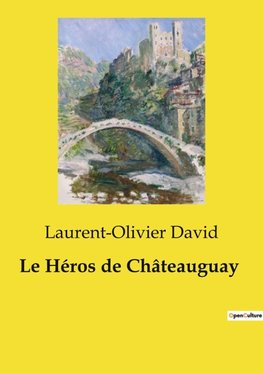 Le Héros de Châteauguay