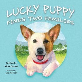 Lucky Puppy Finds Two Families