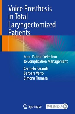 Voice Prosthesis in Total Laryngectomized Patients