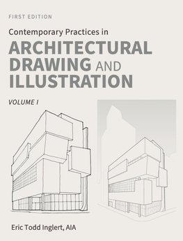 Contemporary Practices in Architectural Drawing and Illustration