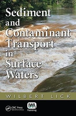 Lick, W: Sediment and Contaminant Transport in Surface Water