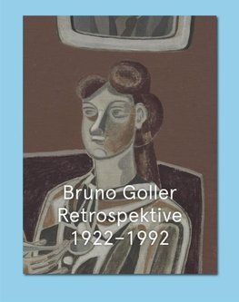 Bruno Goller: Retrospektive 1922-1992