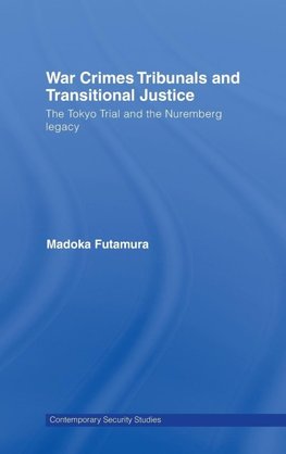 War Crimes Tribunals and Transitional Justice