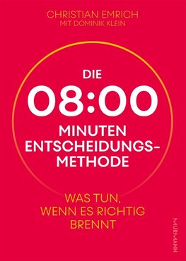 Die 8-Minuten-Entscheidungsmethode