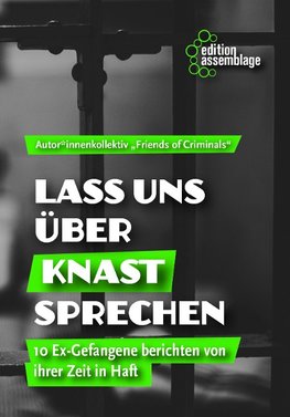 Lass uns über Knast sprechen