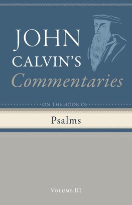 Commentary on the Book of Psalms, Volume 3