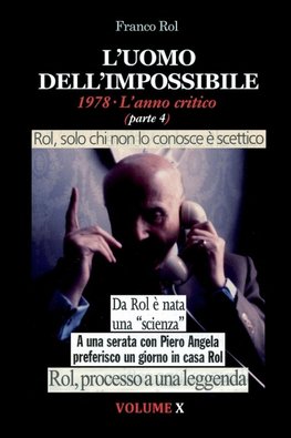 L'Uomo dell'Impossibile. 1978 L'anno critico, parte 4