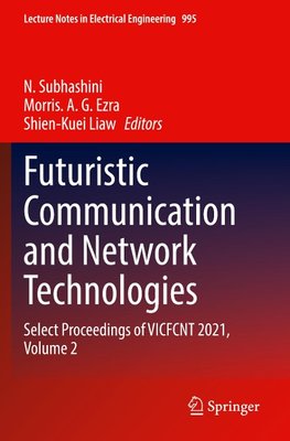 Futuristic Communication and Network Technologies