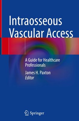 Intraosseous Vascular Access