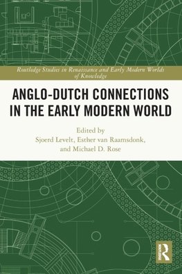 Anglo-Dutch Connections in the Early Modern World