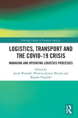 Logistics, Transport and the COVID-19 Crisis