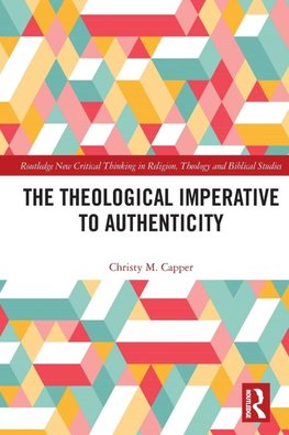 The Theological Imperative to Authenticity