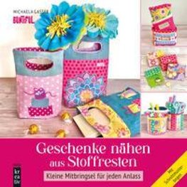 Geschenke nähen - liebevoll & persönlich