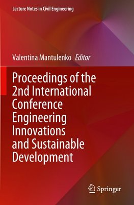 Proceedings of the 2nd International Conference Engineering Innovations and Sustainable Development