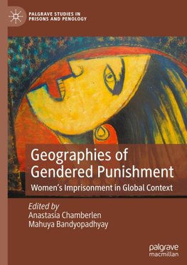 Geographies of Gendered Punishment