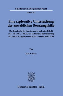 Eine explorative Untersuchung der anwaltlichen Beratungshilfe