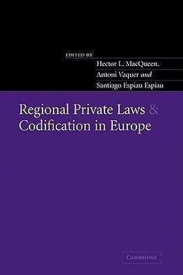 Regional Private Laws and Codification in Europe