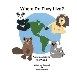 Where Do They Live? Animals Around the World