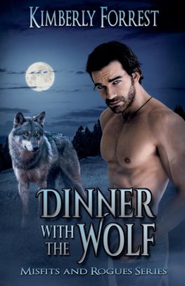 Dinner With The Wolf