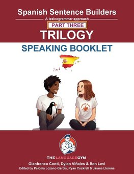 Spanish SENTENCE BUILDERS TRILOGY PART 3 -  A SPEAKING BOOKLET