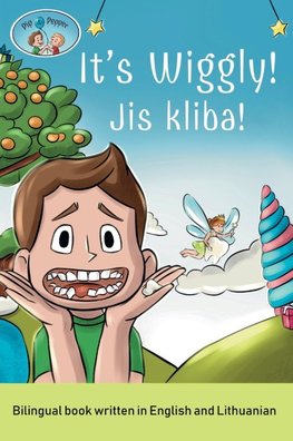 It's Wiggly! / Jis kliba! A bilingual book written in English and Lithuanian