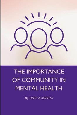 The Importance of Community in Mental Health