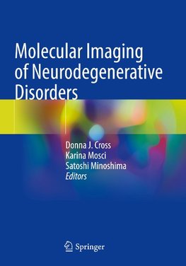 Molecular Imaging of Neurodegenerative Disorders