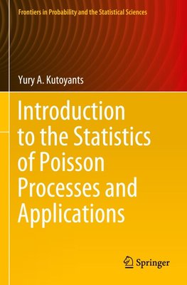 Introduction to the Statistics of Poisson Processes and Applications