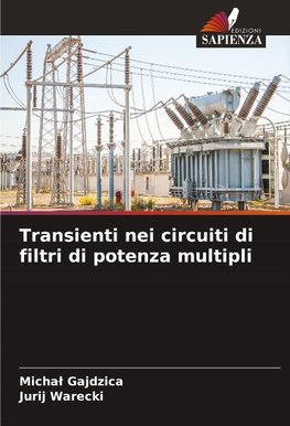 Transienti nei circuiti di filtri di potenza multipli