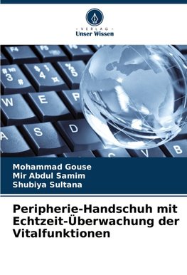 Peripherie-Handschuh mit Echtzeit-Überwachung der Vitalfunktionen