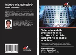 Valutazione delle prestazioni delle strutture in acciaio nell'ambito di analisi non lineari