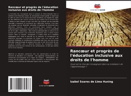 Ranc¿ur et progrès de l'éducation inclusive aux droits de l'homme