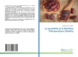 La prophétie et la Nutrition Thérapeutique (Salafia)